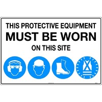 This Protective Equipment Must be Worn in This Area with 101, 105, 112, 114 Safety Sign 900x600mm Corflute