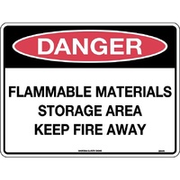 Danger Flammable Materials Storage Area Keep Fire Away 300x225mm Poly