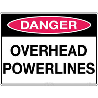 Danger Overhead Powerlines Safety Sign 600x450mm Poly