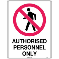 Authorised Personnel Only Safety Sign 600x450mm Poly