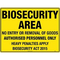 Biosecurity Area Safety Sign 600x450mm Metal