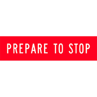 Prepare To Stop Traffic Safety Sign Corflute 1200x300mm