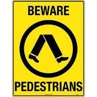 Beware Pedestrians Traffic Safety Sign Poly 600x450mm